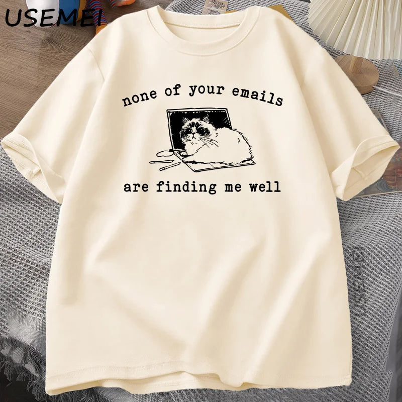 “Unisex Funny Cat Office Tee – ‘Emails Don’t Find Me Well’”