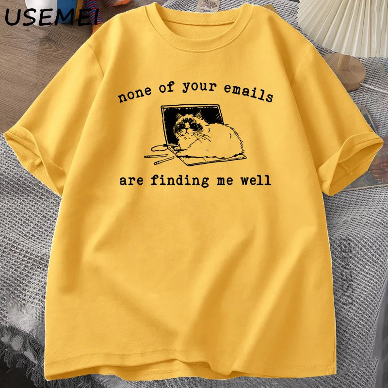 “Unisex Funny Cat Office Tee – ‘Emails Don’t Find Me Well’”