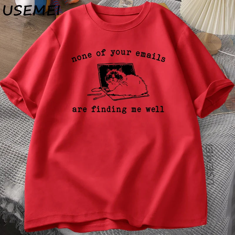 “Unisex Funny Cat Office Tee – ‘Emails Don’t Find Me Well’”