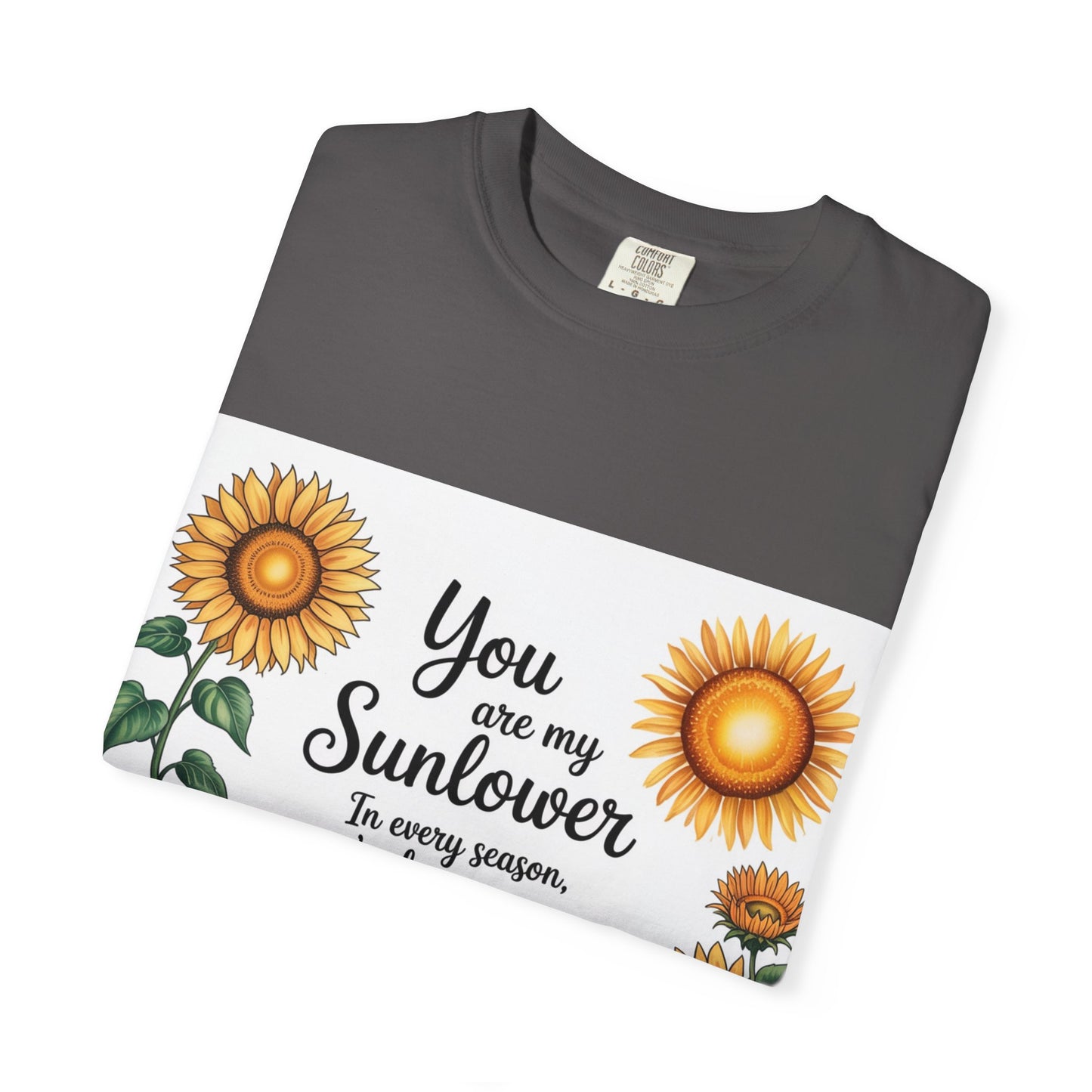 You Are My Sunflower Unisex T-Shirt, Floral Graphic Tee