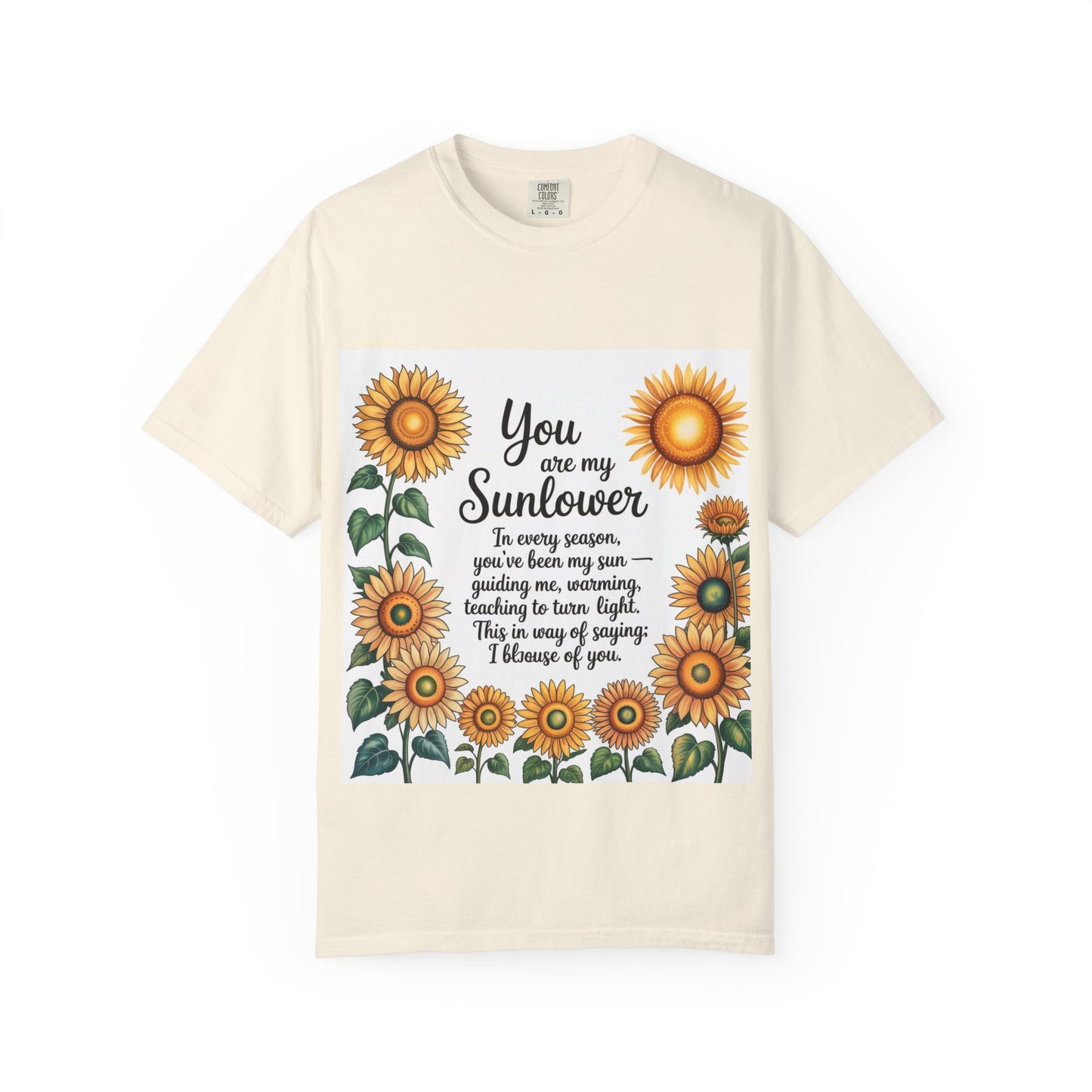 You Are My Sunflower Unisex T-Shirt, Floral Graphic Tee