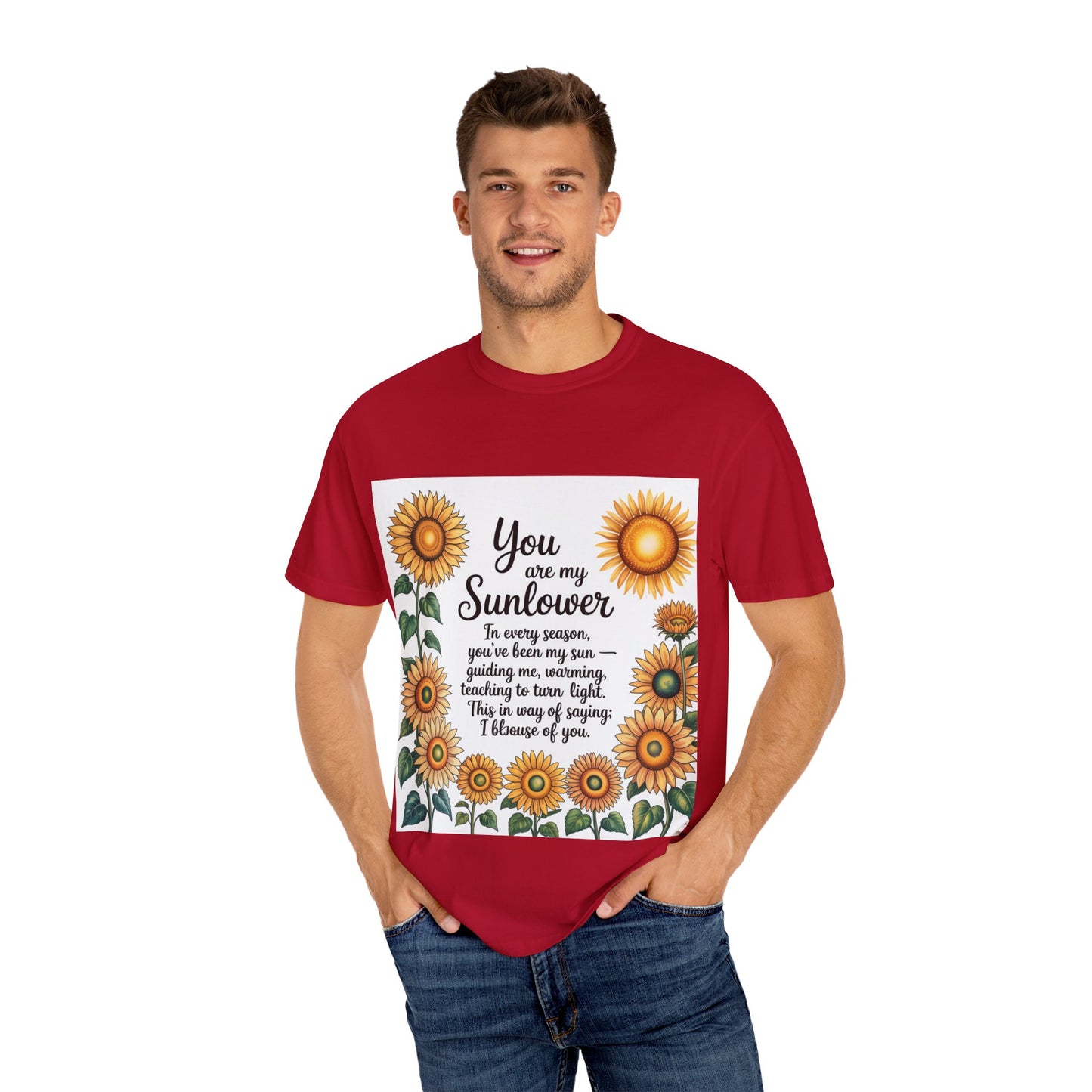 You Are My Sunflower Unisex T-Shirt, Floral Graphic Tee