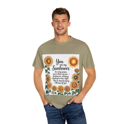 You Are My Sunflower Unisex T-Shirt, Floral Graphic Tee