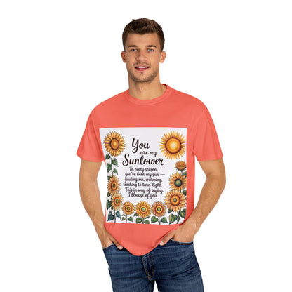 You Are My Sunflower Unisex T-Shirt, Floral Graphic Tee