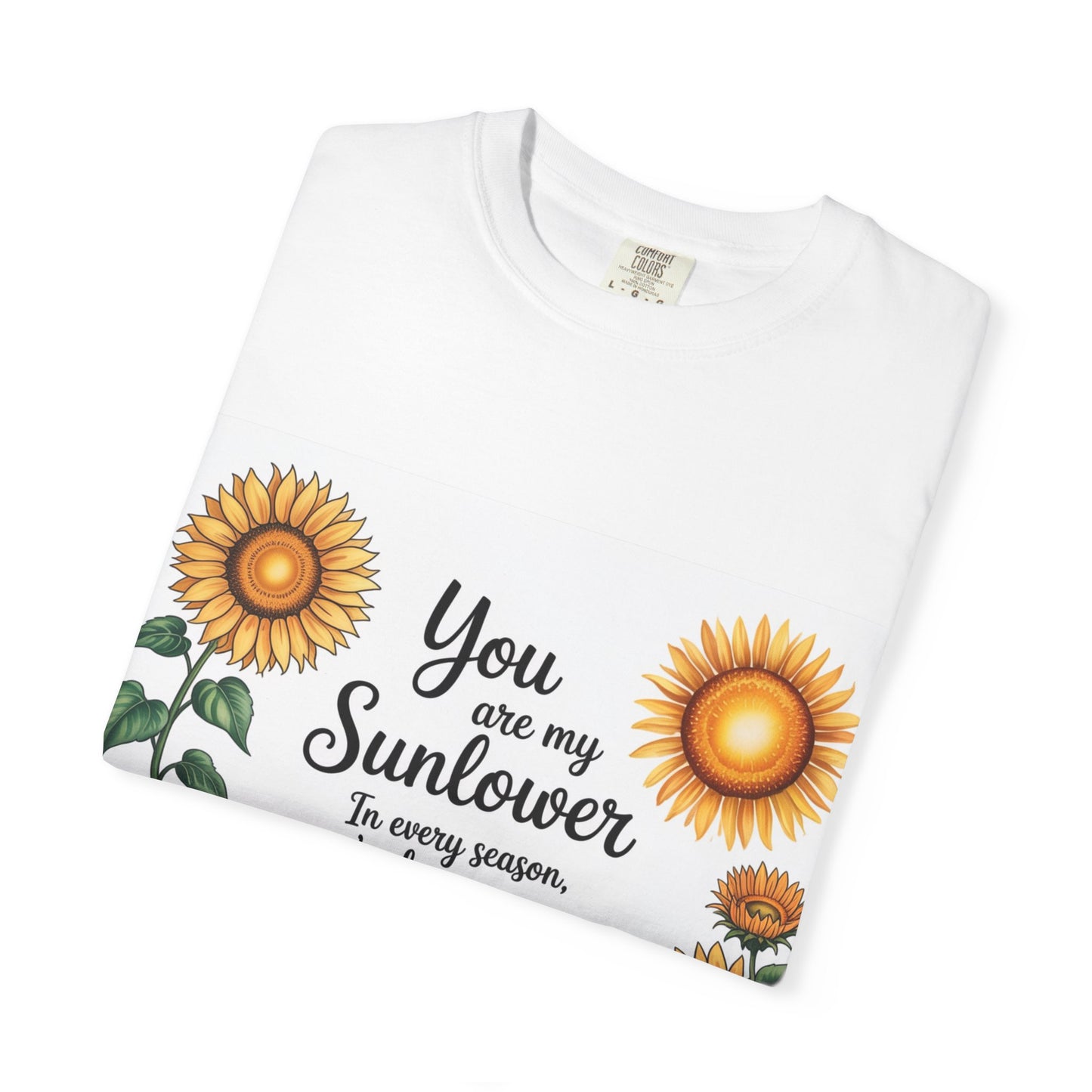 You Are My Sunflower Unisex T-Shirt, Floral Graphic Tee
