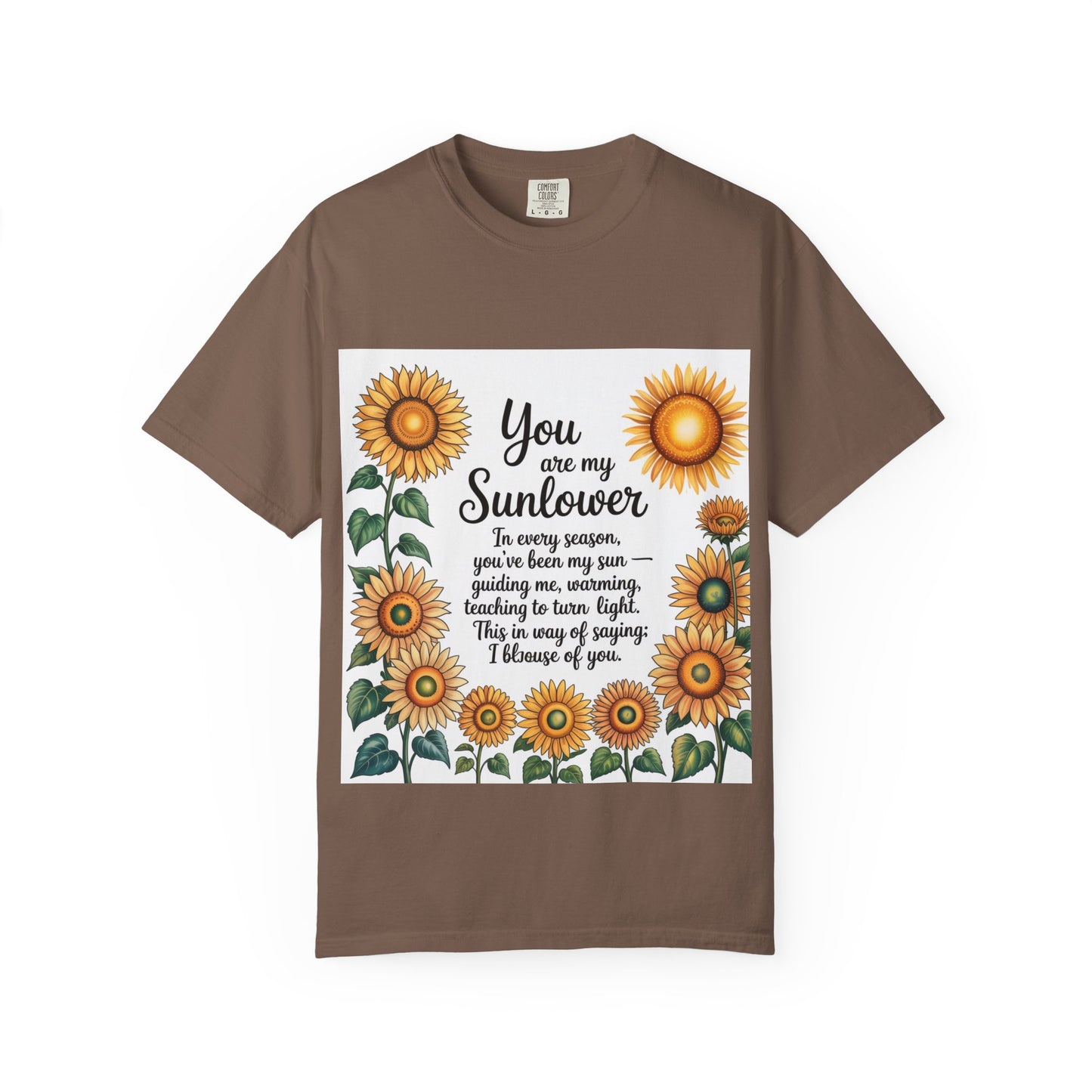 You Are My Sunflower Unisex T-Shirt, Floral Graphic Tee