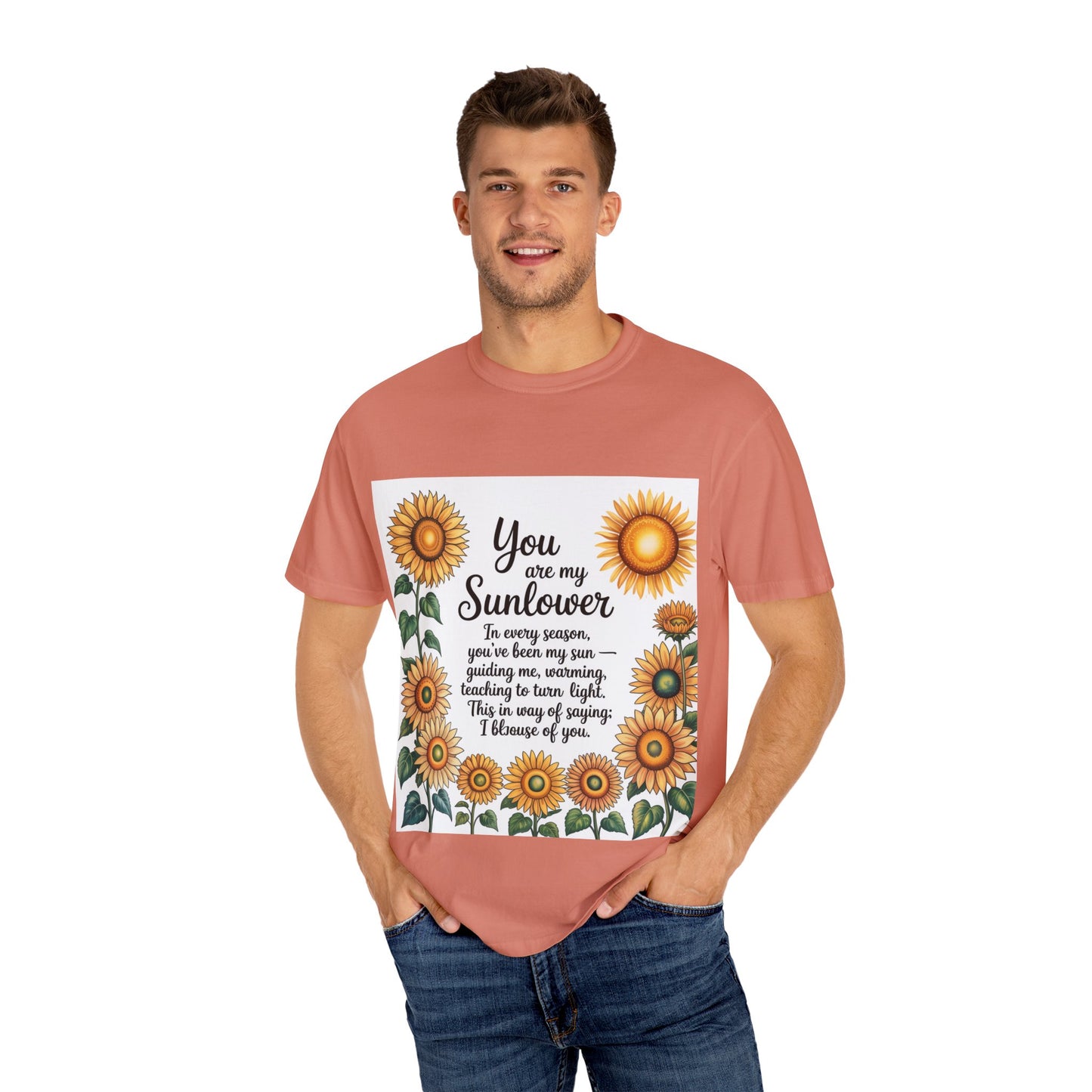 You Are My Sunflower Unisex T-Shirt, Floral Graphic Tee