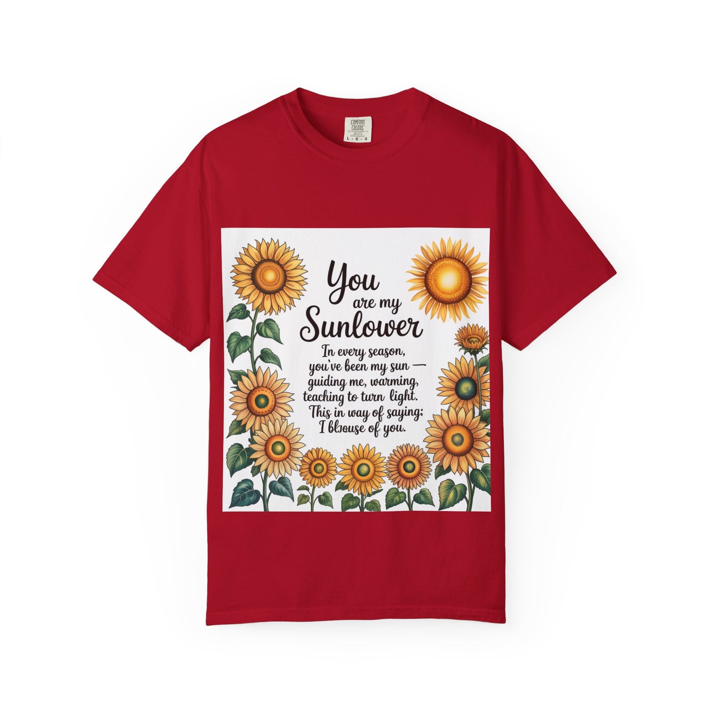 You Are My Sunflower Unisex T-Shirt, Floral Graphic Tee