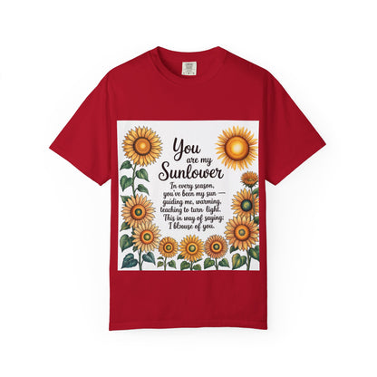 You Are My Sunflower Unisex T-Shirt, Floral Graphic Tee