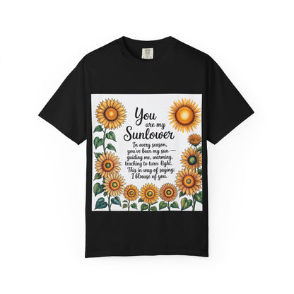 You Are My Sunflower Unisex T-Shirt, Floral Graphic Tee