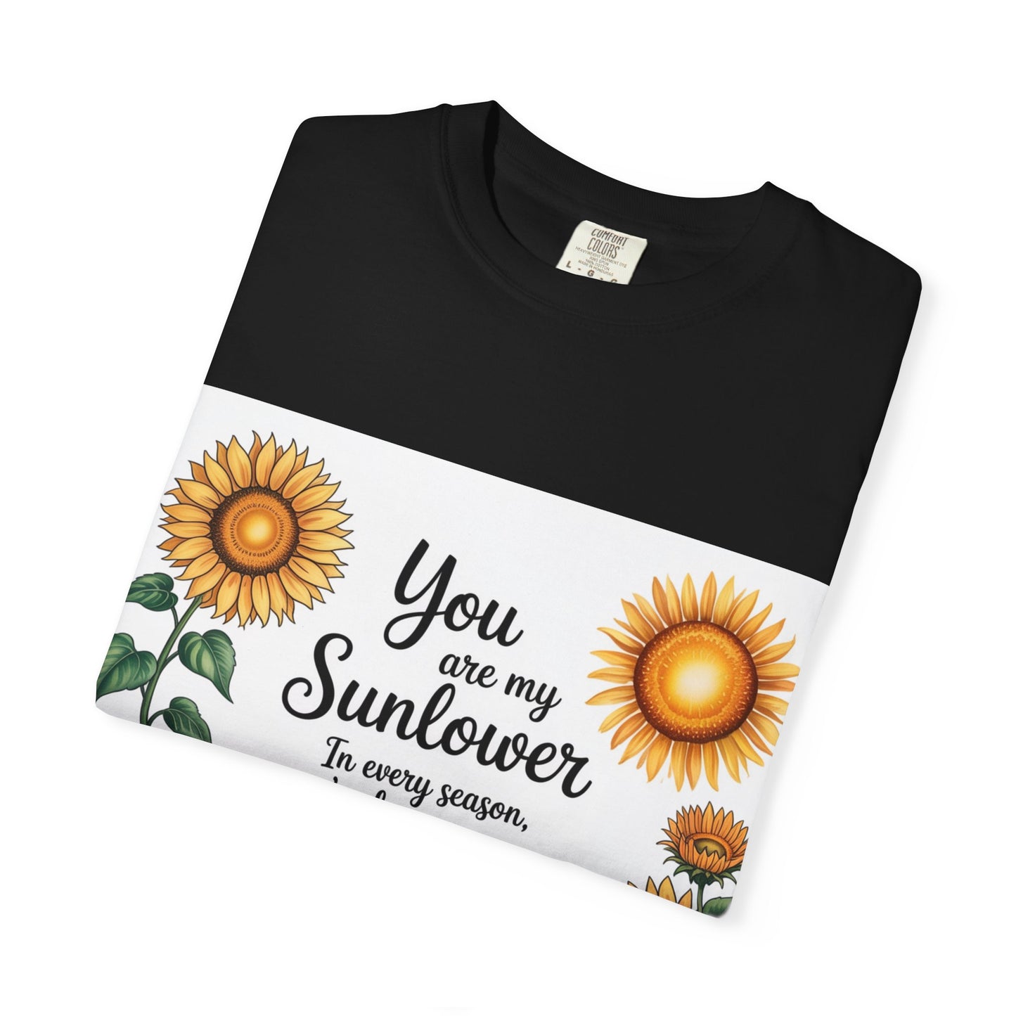 You Are My Sunflower Unisex T-Shirt, Floral Graphic Tee