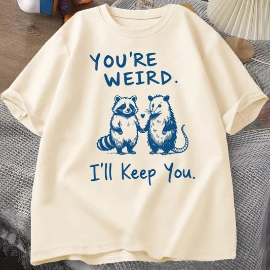 You're Weird I'll Keep You Funny Raccoon Vintage Graphic T-Shirt