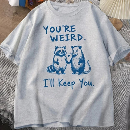 You're Weird I'll Keep You Funny Raccoon Vintage Graphic T-Shirt