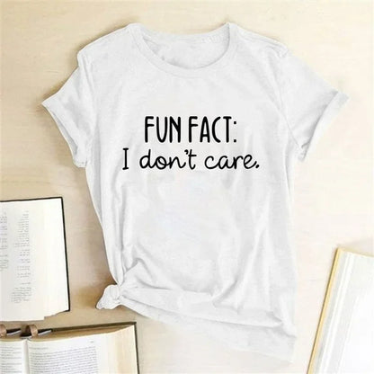 “Women’s Funny Quote Tee – ‘FUN FACT I Don’t Care’”